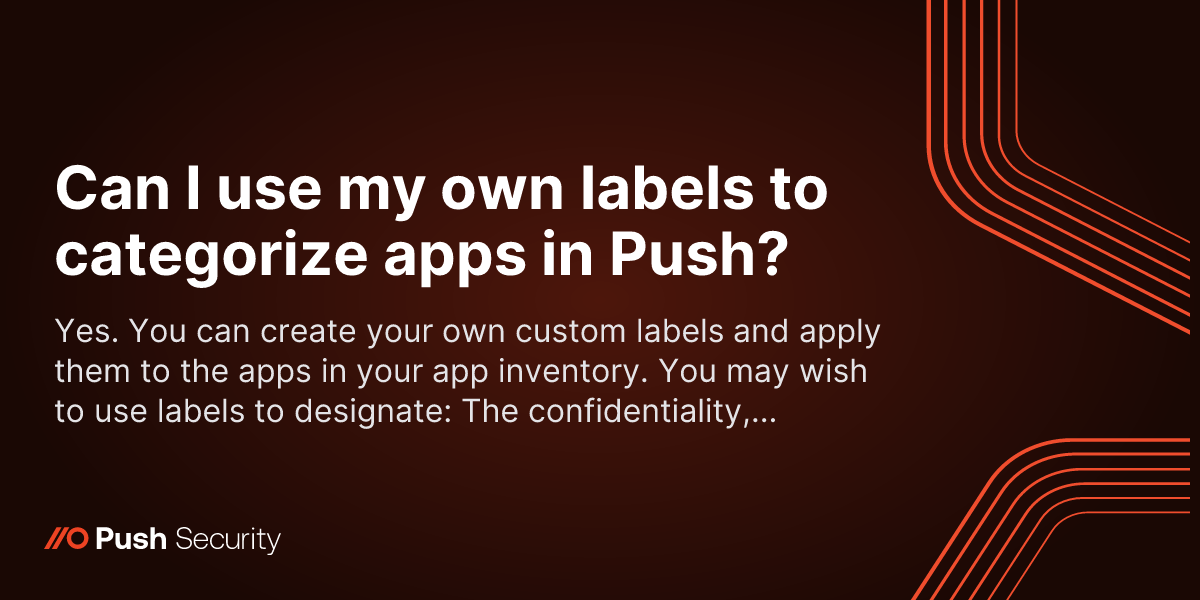 Can I use my own labels to categorize apps in Push?